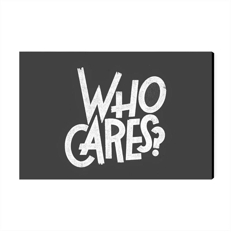 تابلو شاسی عرش مدل فانتزی نوشته Who cares کد As1445