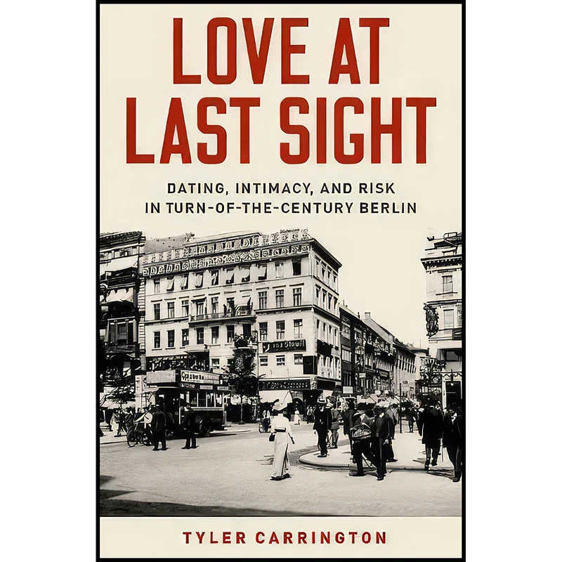 کتاب Love at Last Sight اثر Tyler Carrington انتشارات Oxford University Press