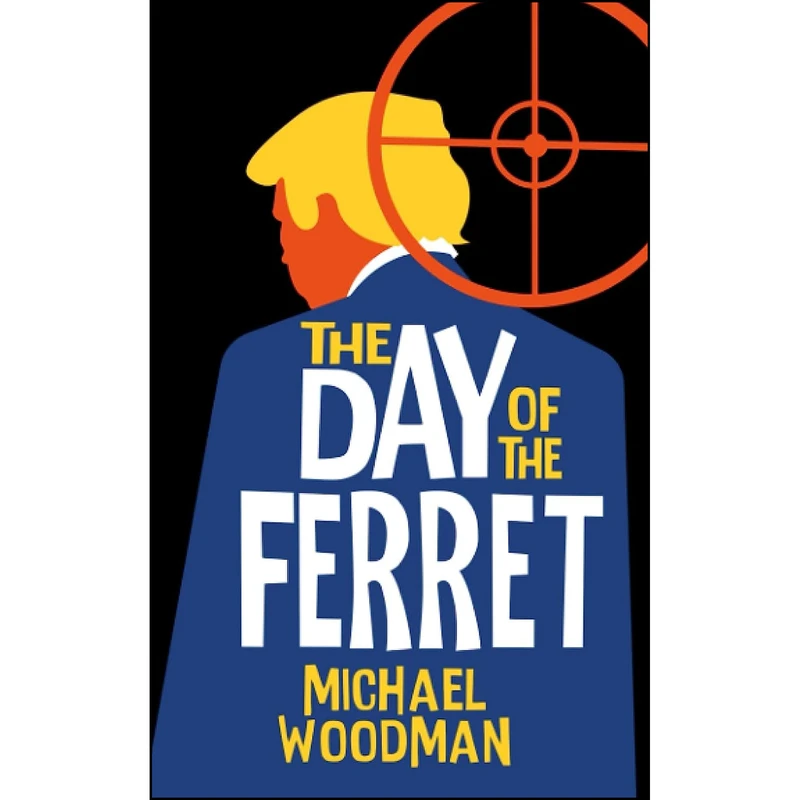 کتاب The Day of the Ferret اثر Michael Woodman انتشارات تازه ها