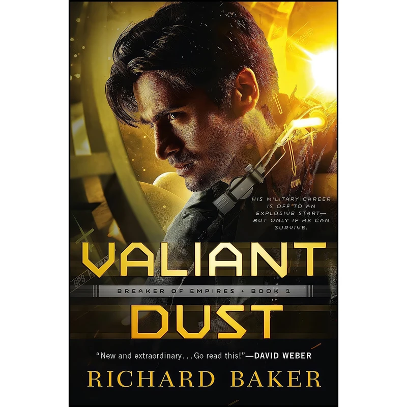 کتاب Valiant Dust اثر Richard Baker انتشارات Tor Books