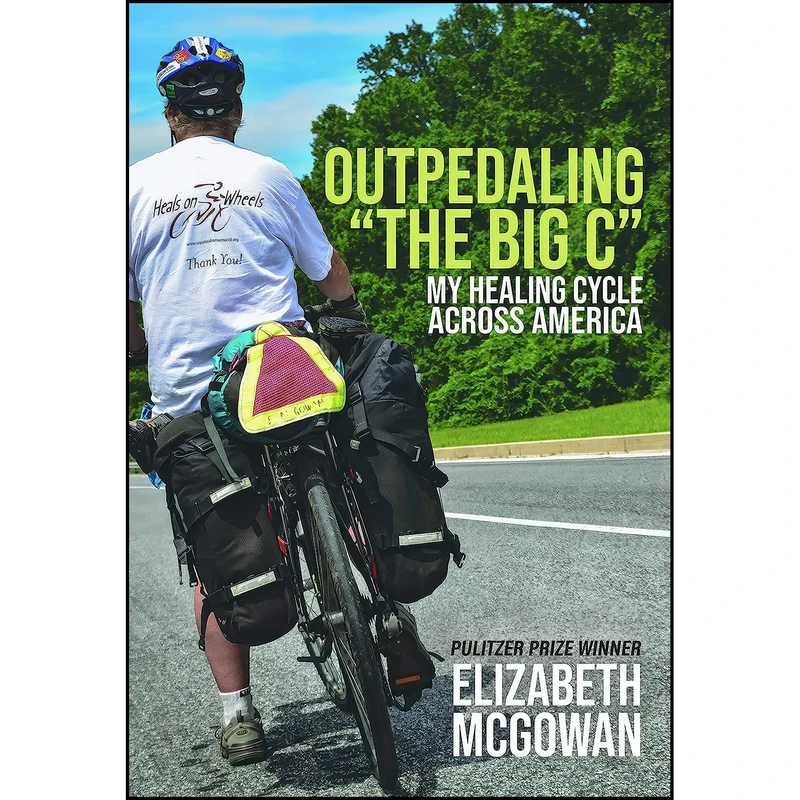 کتاب Outpedaling the Big C اثر Elizabeth McGowan انتشارات Bancroft Press
