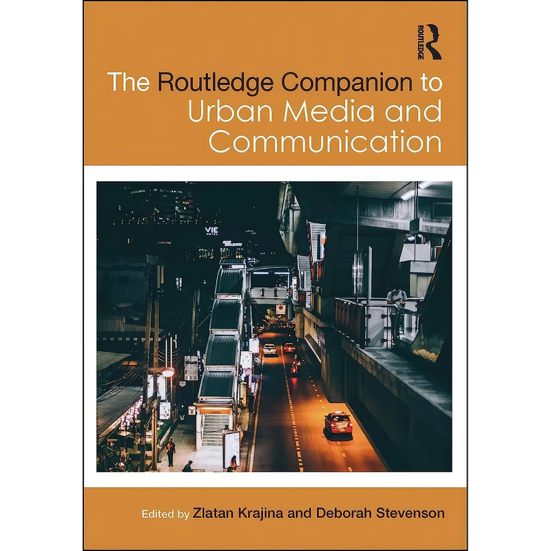 کتاب The Routledge Companion to Urban Media and Communication اثر جمعي از نويسندگان انتشارات Routledge