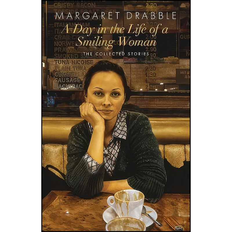 کتاب A Day in the Life of a Smiling Woman اثر Margaret Drabble انتشارات Penguin Classics