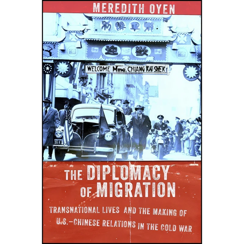کتاب The Diplomacy of Migration اثر Meredith Oyen انتشارات Cornell University Press