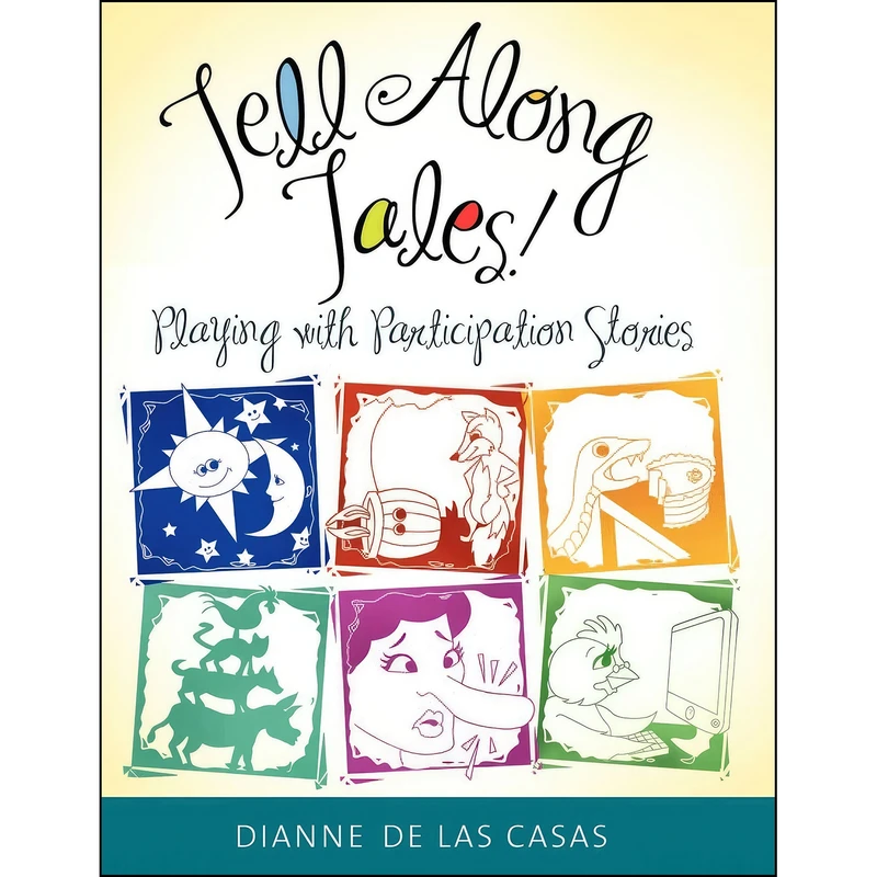 کتاب Tell Along Tales! اثر Dianne de Las Casas انتشارات Libraries Unlimited