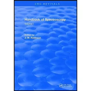 کتاب Handbook of Spectroscopy اثر J. W. Robinson انتشارات CRC Press