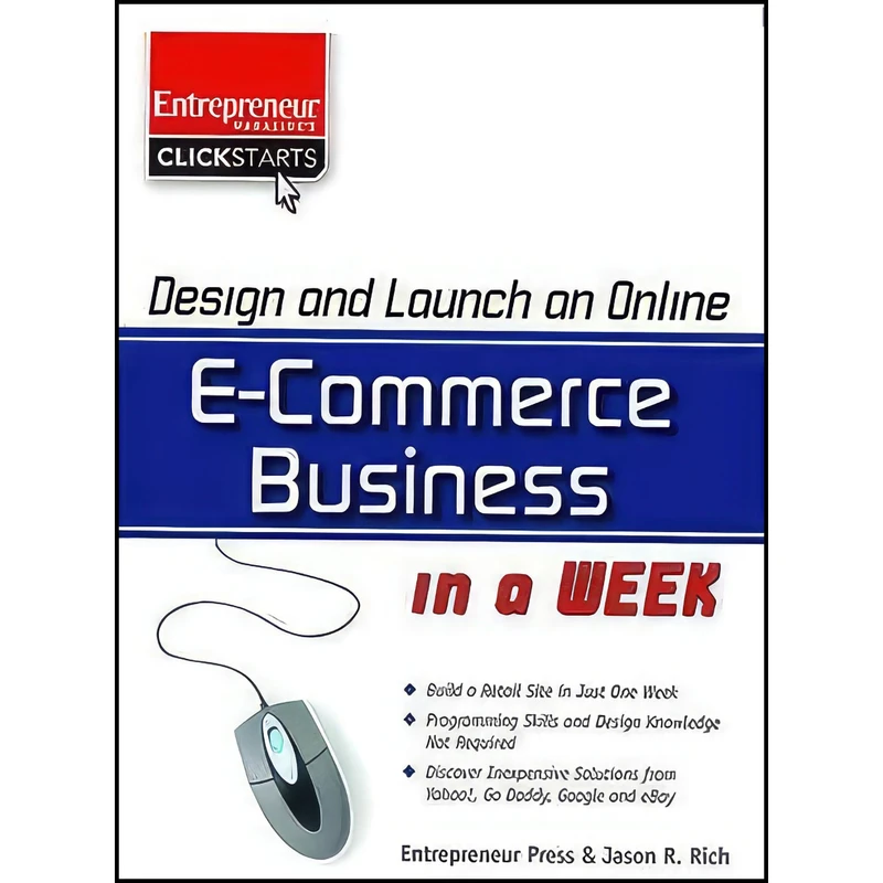 کتاب Design and Launch an E-Commerce Business in a Week اثر Jason R. Rich انتشارات Entrepreneur Press
