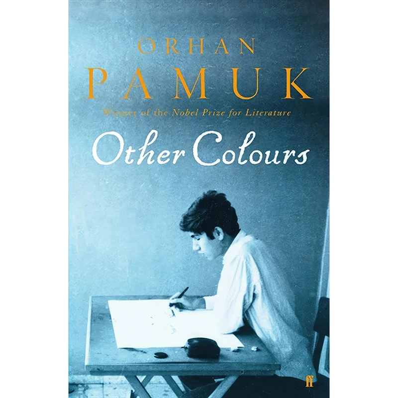کتاب Other Colours اثر Orhan Pamuk and Maureen Freely انتشارات Faber and Faber