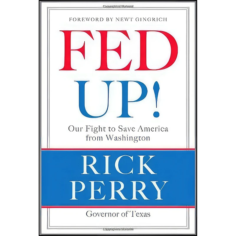 کتاب Fed Up! اثر Rick Perry and Newt Gingrich انتشارات Little, Brown and Company