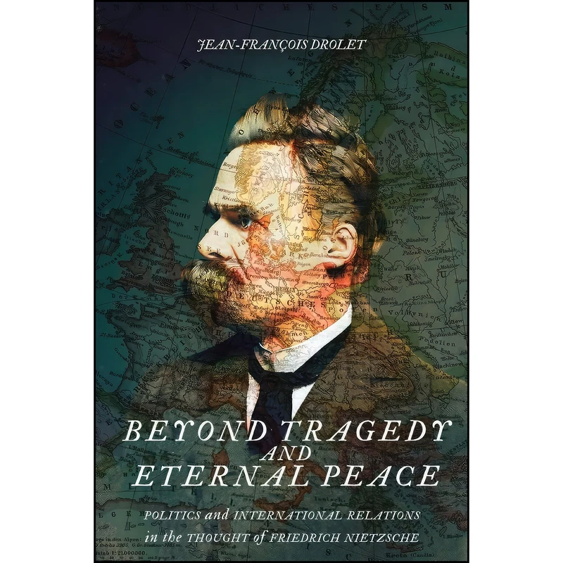 کتاب Beyond Tragedy and Eternal Peace اثر Jean-François Drolet انتشارات McGill-Queens University Press