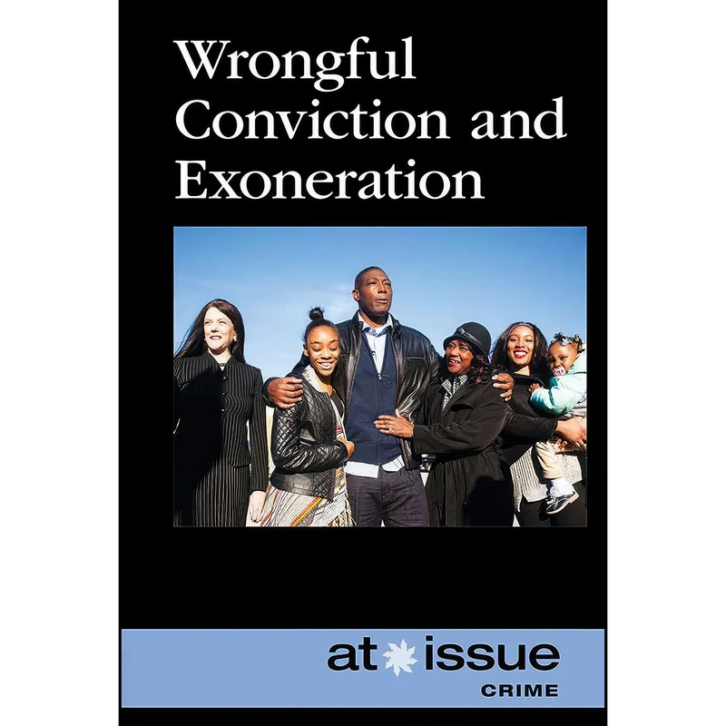 کتاب Wrongful Conviction and Exoneration  اثر Lisa Idzikowski انتشارات Greenhaven Publishing