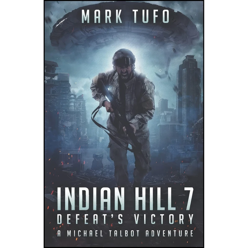 کتاب Indian HIll 7 اثر Mark Tufo انتشارات تازه ها