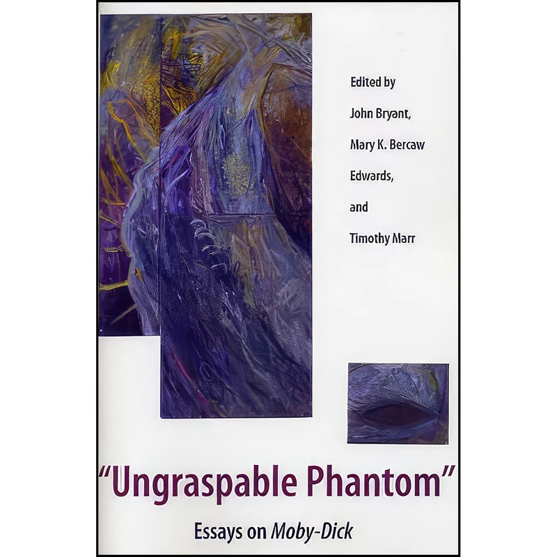 کتاب Ungraspable Phantom اثر جمعي از نويسندگان انتشارات The Kent State University Press