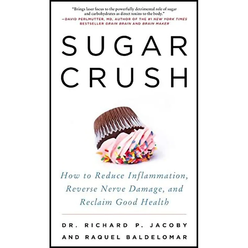 کتاب Sugar Crush اثر Dr. Richard Jacoby and Raquel Baldelomar انتشارات Harper Wave