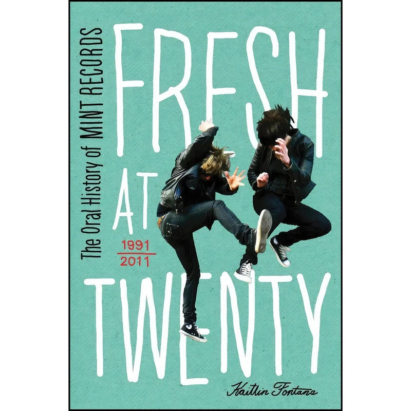 کتاب Fresh at Twenty اثر Kaitlin Fontana انتشارات ECW Press