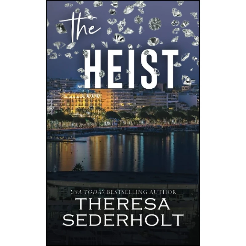 کتاب The Heist اثر Theresa Sederholt انتشارات تازه ها
