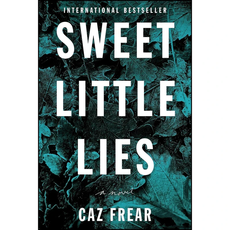 کتاب Sweet Little Lies اثر Caz Frear انتشارات Harper