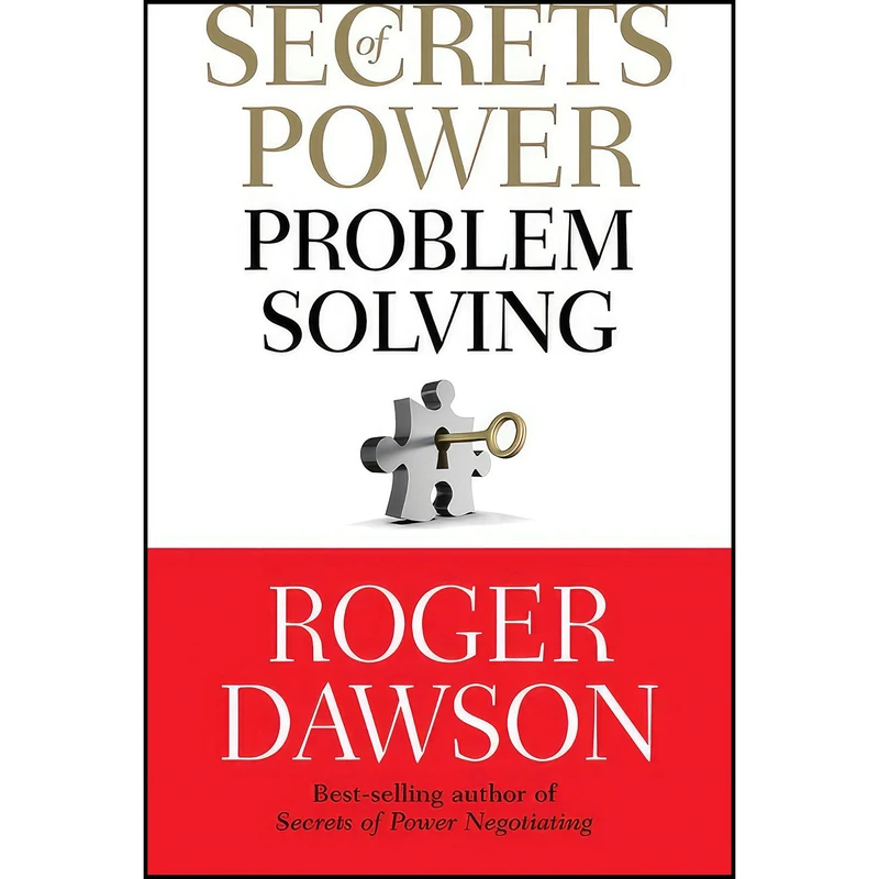 کتاب Secrets of Power Problem Solving اثر Roger Dawson انتشارات Weiser
