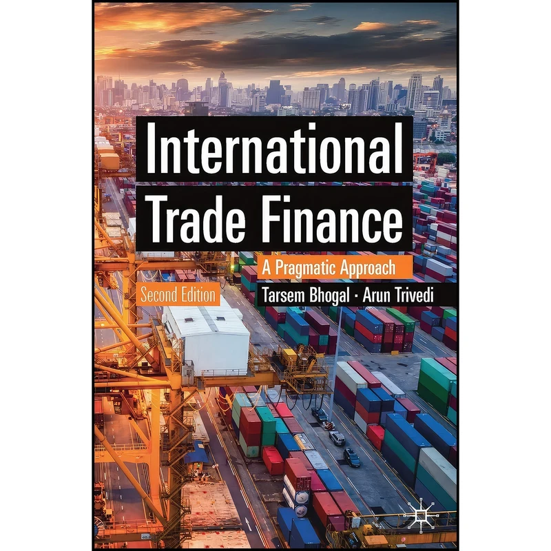 کتاب International Trade Finance اثر Tarsem Bhogal and Arun Trivedi انتشارات بله