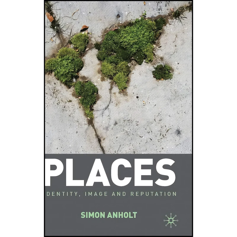 کتاب Places اثر Simon Anholt انتشارات Palgrave Macmillan