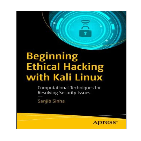 کتاب eginning Ethical Hacking with Kali Linux اثر Sanjib Sinha انتشارات نبض دانش
