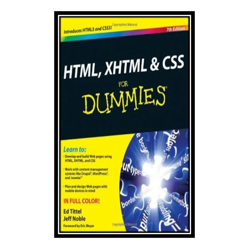 کتاب HTML, XHTML and CSS For Dummies اثر Ed Tittel and Jeff Noble انتشارات مؤلفین طلایی