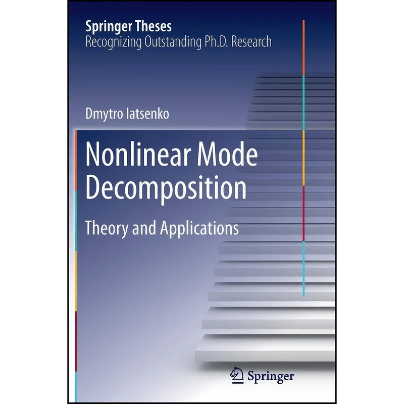 کتاب Nonlinear Mode Decomposition اثر Dmytro Iatsenko انتشارات Springer