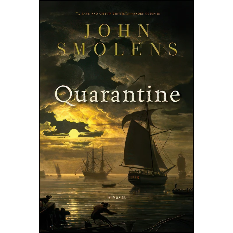 کتاب Quarantine اثر John Smolens انتشارات Pegasus Books