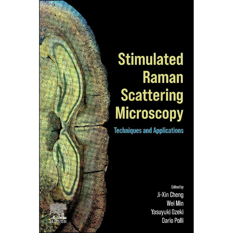 کتاب Stimulated Raman Scattering Microscopy اثر جمعي از نويسندگان انتشارات Elsevier