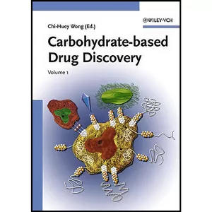 کتاب Carbohydrate-based Drug Discovery, 2 Volume Set اثر Chi-Huey Wong انتشارات Wiley-VCH