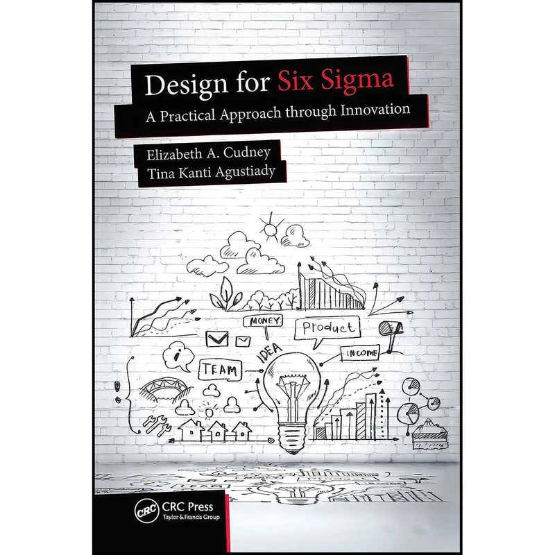 کتاب Design for Six Sigma  اثر جمعي از نويسندگان انتشارات CRC Press