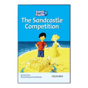 نقد و بررسی کتاب Family and Friends 1 The Sandcastle Competition اثر Julie Penn انتشارات OXFORD توسط خریداران