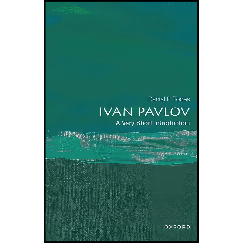 کتاب Ivan Pavlov اثر Daniel Philip Todes انتشارات Oxford University Press
