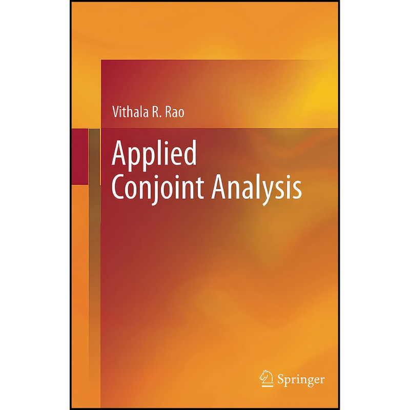 کتاب Applied Conjoint Analysis اثر Vithala R. Rao انتشارات Springer