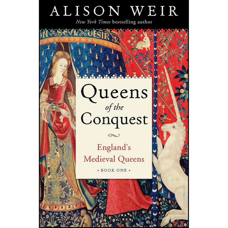 کتاب Queens of the Conquest اثر Alison Weir انتشارات Ballantine Books
