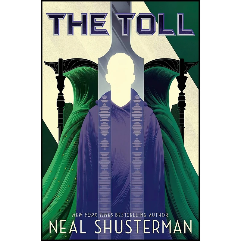 کتاب The Toll اثر Neal Shusterman انتشارات Simon And Schuster Books for Young Readers