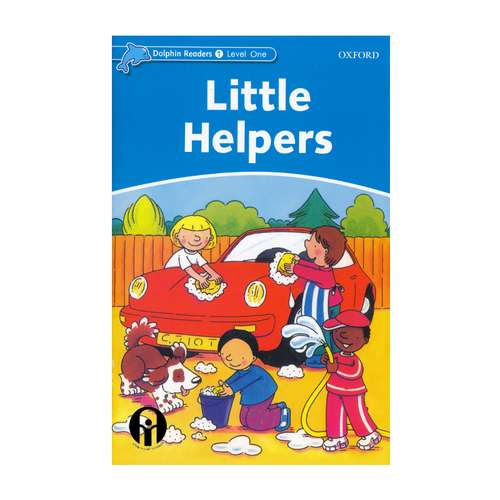 کتاب Little Helpers Dolphin Readers 1 اثر Mary Rose انتشارات الوندپویان