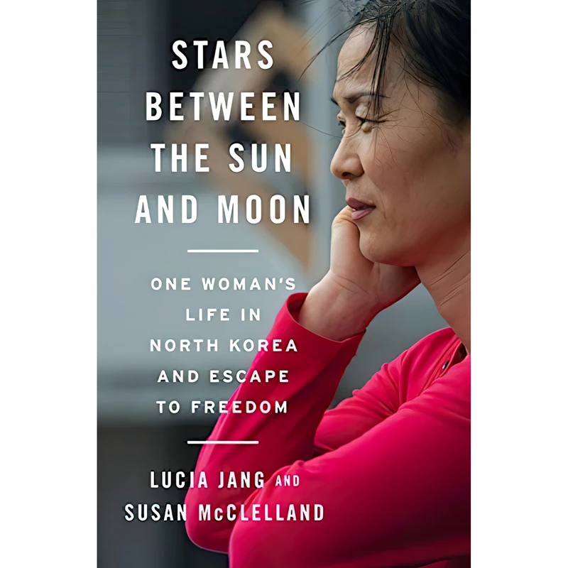 کتاب Stars Between the Sun and Moon اثر Lucia Jang and Susan McClelland انتشارات W. W. Norton and Company