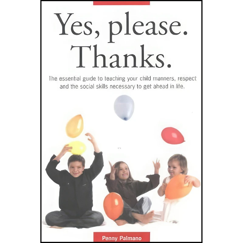 کتاب Yes, Please, Thanks! اثر Penny Palmano انتشارات Data Palmano