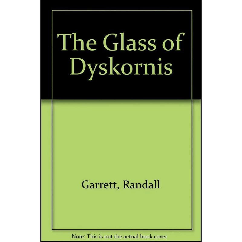 کتاب The Glass of Dyskornis اثر Randall Garrett انتشارات Bantam Books