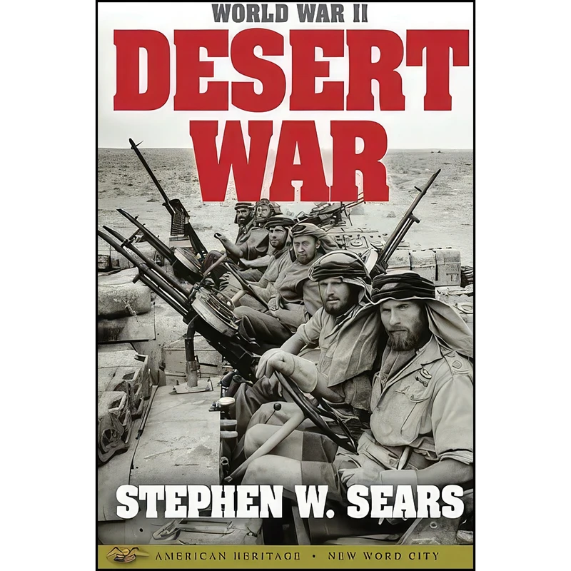 کتاب World War II اثر Stephen W. Sears انتشارات تازه ها