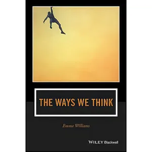 کتاب The Ways We Think اثر Emma Williams انتشارات Wiley-Blackwell