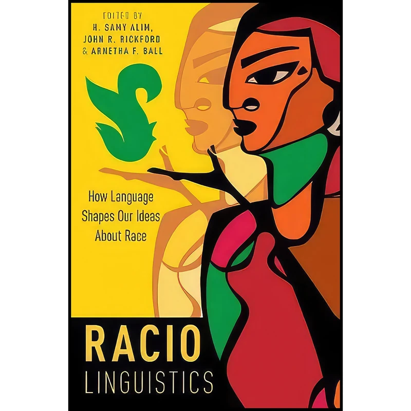 کتاب Raciolinguistics اثر جمعي از نويسندگان انتشارات Oxford University Press