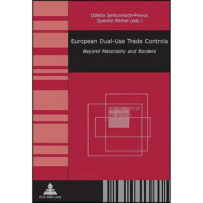 کتاب European Dual-Use Trade Controls اثر جمعي از نويسندگان انتشارات تازه ها