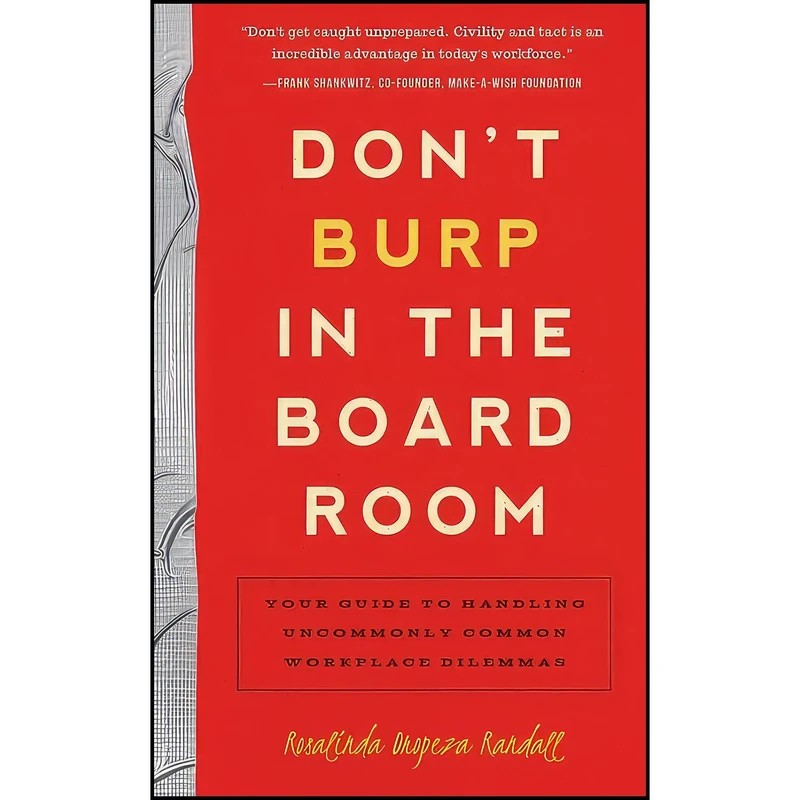 کتاب Don t Burp in the Boardroom اثر Rosalinda Randall انتشارات Familius