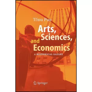 کتاب Arts, Sciences, and Economics اثر Tanu Puu انتشارات Springer