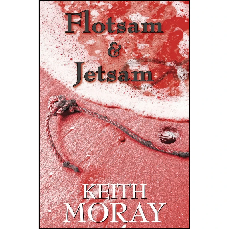 کتاب Flotsam & Jetsam اثر Keith Moray انتشارات Robert Hale Ltd