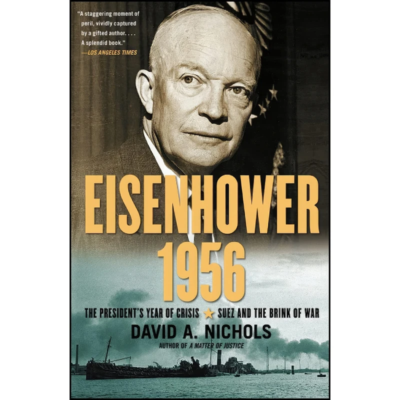کتاب Eisenhower 1956 اثر David A. Nichols انتشارات تازه ها
