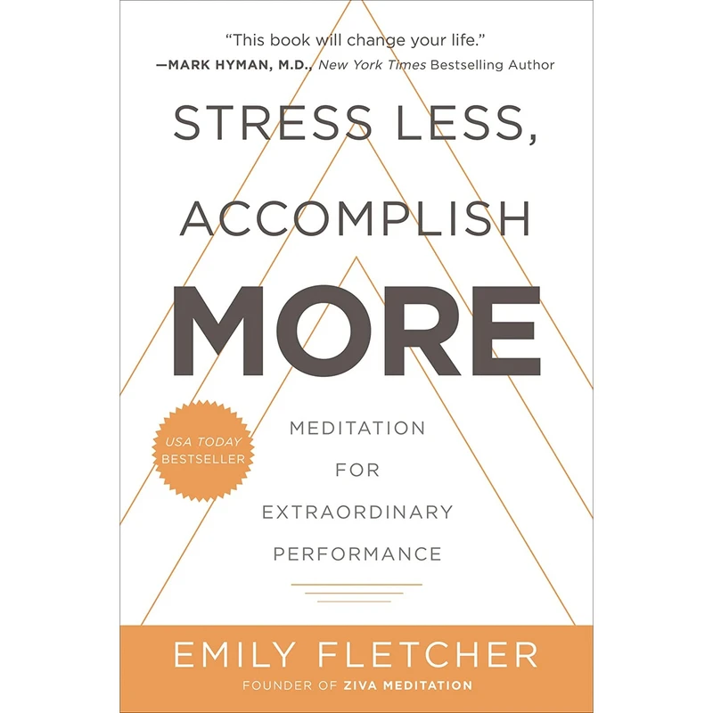 کتاب Stress Less, Accomplish More: Meditation for Extraordinary Performance اثر Emily Fletcher انتشارات William Morrow Paperbacks