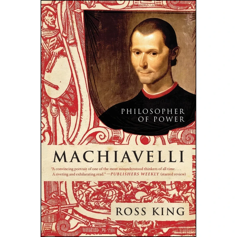 کتاب Machiavelli اثر Ross King انتشارات تازه ها